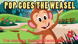 Pop Goes The Weasel HD with Lyrics  Popular Nursery Rhymes by EFlashApps [upl. by Homer]