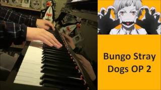 Bungou Stray Dogs Season 2  OP 2  quotReason Livingquot Piano Cover by Amosdoll [upl. by Mckenna983]