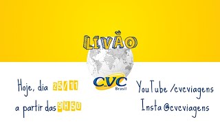 Livão CVC  A maior live do turismo te espera [upl. by Nived]