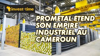 Prometal annonce deux grandes nouvelles usines au Cameroun pour laluminium et les minerais de fer [upl. by Adyaj]