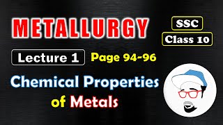 Metallurgy Lecture 1  Class 10 SSC  Chemical properties of Metals  Maharashtra State Board [upl. by Brunelle]