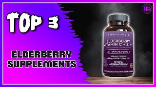 Best Elderberry Supplements To Take [upl. by Sibel]