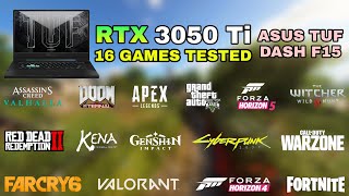 RTX 3050 Ti Laptop  i5 11th Gen 11300H  Test in 16 Games in 2022  ASUS TUF DASH F15 [upl. by Aielam864]