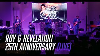 Roy and Revelations 25th Anniversary Celebration [upl. by Yrrot]