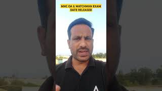 MHC OA and Night Watchman Exam date Released  mhc2024 [upl. by Anirrehs967]