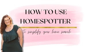 HomeSpotter HowTo NWMLS Affiliated Home Search App [upl. by Audry298]