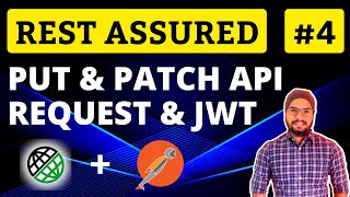 REST Assured API Testing Tutorial04  PUT API Request  PATCH API Request  JWT JSON Web Token [upl. by Judith]