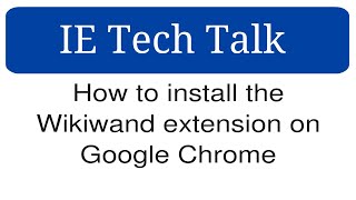 How to install the Wikiwand extension on Google Chrome [upl. by Alekim]