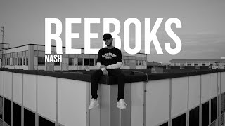 NASH  REEBOKS  NEUBEGINN [upl. by Edylc]