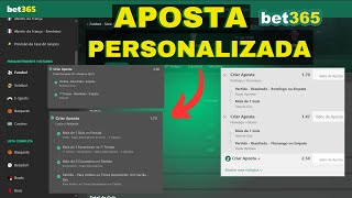 COMO CRIAR APOSTA PERSONALIZADA NA BET365 APOSTA COMBINADA PERSONALIZADA 2024⚽️🚀 [upl. by Ylimme]