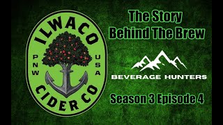 Ilwaco Cider Co The Story Behind The Brew Season 3 Episode 4 [upl. by Finbar]