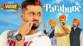 Ranjit Bawa Parahune  Laavaan Phere  Roshan Prince  Rubina Bajwa  Latest Punjabi Movie Songs [upl. by Dacey10]