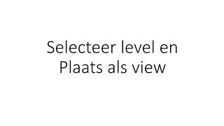 3e Knop uit LAYOUT Plaats als view [upl. by Cirde]