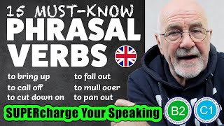 DONT Miss Out 15 KEY Phrasal Verbs for Fluent Conversations [upl. by Ardnaik538]