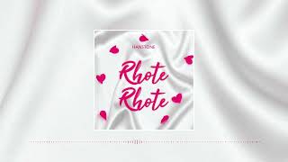 Hanstone  Rhote Rhote Official Audio [upl. by Llarret]