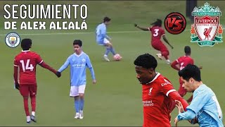 Alex Alcalá vs Liverpool FC 🔴 1722024 🔥🇲🇽🏴󠁧󠁢󠁥󠁮󠁧󠁿 Seguimiento de Alex Alcalá 🎽 [upl. by Wiese]