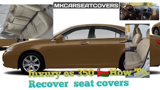 luxury es 350 🇴🇲How To Recover car seat coversdoor pad toyotalover [upl. by Meekyh]