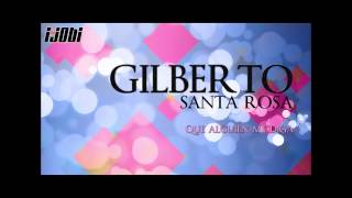 Gilberto Santa Rosa  Que Alguien Me Diga HIGH QUALITY MUSIC [upl. by Venable649]