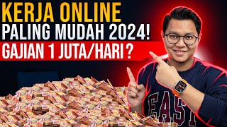 KERJA ONLINE PALING MUDAH amp MENGHASILKAN DI TAHUN 2024 JANGAN SALAH PILIH  SESUAIKAN DIRIMU [upl. by Deerc225]