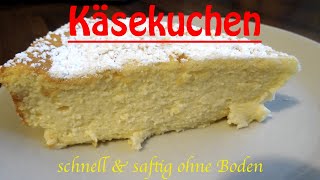 Käsekuchen ohne Boden  der Schnelle und saftige [upl. by Kaiser]