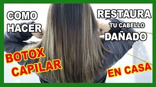 COMO HACER BOTOX CAPILAR EN CASA RESTRUCTURA E HIDRATA TU CABELLLO [upl. by Anad]