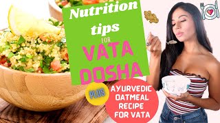 Nutrition Tips for Vata Dosha [upl. by Nehcterg]