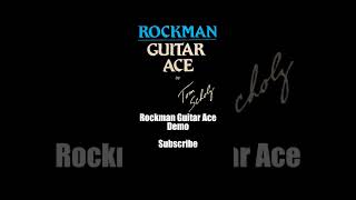 Rockman Guitar Ace Demo FINALE guitar [upl. by Shiverick]