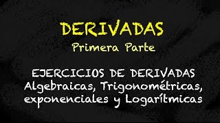 Ejercicios de Derivadas  Primera Parte [upl. by Irreg]