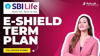 SBI eShield term insurance plan  SBI Life Insurance Term Plan  SBI Life eShield Plan in hindi [upl. by Aicenev494]