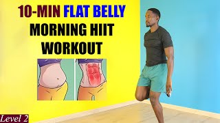 10Minute MORNING HIIT WORKOUT for Flatten Your Tummy  No Weights [upl. by Materi172]