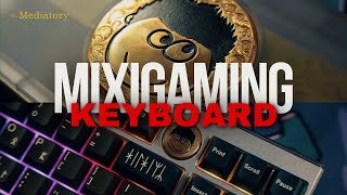 Mixigaming TKL Keyboard  One and Only for The No1 Streamer in Vietnam themediatory mixigaming [upl. by Cutty853]