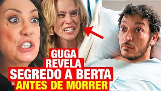 MANIA DE VOCÃŠ  Guga REVELA SEGREDO PRA BERTA antes de partir e faz Ãsis ser DESMASCARADA Resumo [upl. by Brotherson]