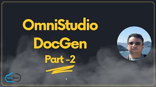 OmniStudio DocGen Part 02 [upl. by Bronez793]