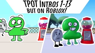 TPOT Intros 113 but on Roblox [upl. by Matthaeus]