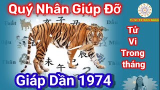 Giáp Dần 1974 Tháng 10 Âm Lịch Có Quý Nhân Giúp Đỡ  Tu Vi Giap Dân  Tử Vi Trong Tháng [upl. by Llertnom]