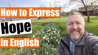 How to Express Hope in English [upl. by Allveta]