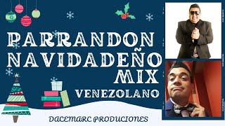 PARRANDON NAVIDEÑO MIX VENEZOLANO  Pollo Brito amp Neguito Borjas [upl. by Clive464]