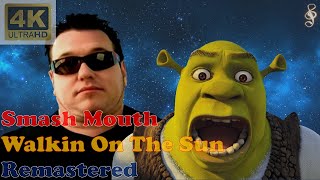 SMASH MOUTH  WALKIN ON THE SUN Remastered Audio 4K Slideshow With Lyrics [upl. by Lartnom]