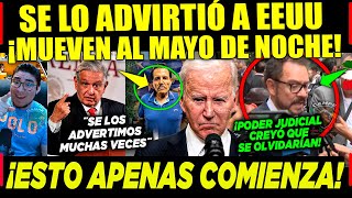 AMLO JUEVES ¡SE LO ADVIRTIÓ A ESTADOS UNIDOS MUEVEN AL MAYO PODER JUDICIAL ¡TOPA CON PARED [upl. by Lledor]