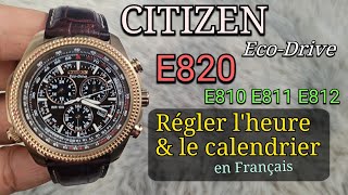 Montre Citizen EcoDrive E820 Régler lheure et le calendrier  E810 E811 E812 en français [upl. by Isle]