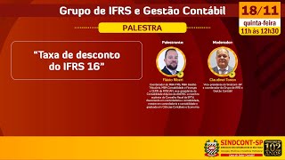 Palestra quotTaxa de desconto do IFRS 16quot [upl. by Lowrie]