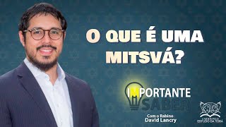 AS DIMENSÕES DE UMA MITSVÁ  Importante saber EP 5  Rabino David Lancry [upl. by Timms143]