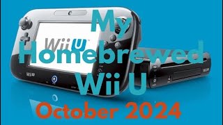 My Homebrewed WiiU and vWii October 2024 [upl. by Spain506]