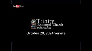 Trinity Episcopal Marble Falls TX 102024 Service [upl. by Nickey]