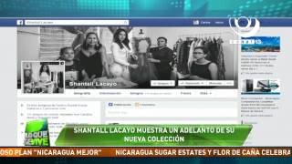 Shantall Lacayo muestra un adelanto de su nueva colección [upl. by Leksehcey]