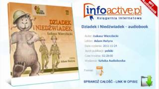 Dziadek i Niedźwiadek  Łukasz Wierzbicki  audiobook mp3 [upl. by Candide432]