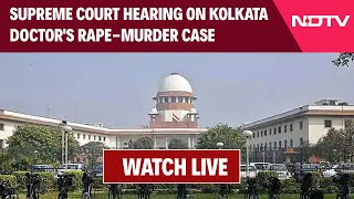 Supreme Court LIVE Streaming  Supreme Court Bench Hearing On Kolkata RapeMurder Case [upl. by Anomor]