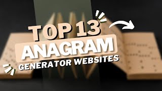 13 Best Anagram Generator Websites That You Must Know 2023 [upl. by Ellah]