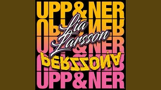 Upp amp Ner feat Lia Larsson [upl. by Phillip593]