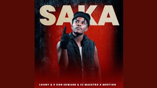 Loony Q  Saka Official Audio feat Ez Maestro Don Edward amp M00tion [upl. by Dusen]